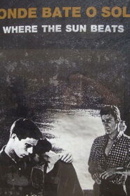 Where the Sun Beats 1989 on netflix