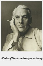 Strokes of Genius: de Kooning on de Kooning 1982 on netflix