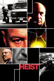 Heist 2001 on netflix