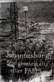 Johannesburg, 2nd Greatest City After Paris 1989 on netflix