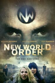 New World Order: The End Has Come 2013 on netflix