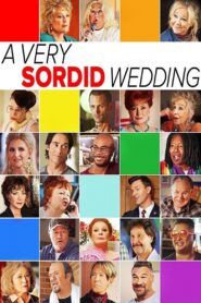 A Very Sordid Wedding 2017 on netflix