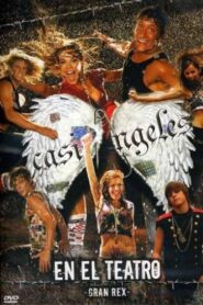“Casi Ángeles” in the Gran Rex Theater 2007 2007 on netflix