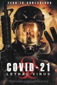 COVID-21: Lethal Virus 2021 on netflix