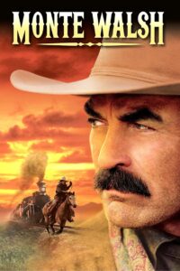 Monte Walsh 2003 on netflix
