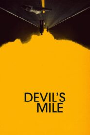 The Devil’s Mile 2014 on netflix