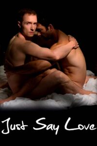 Just Say Love 2009 on netflix