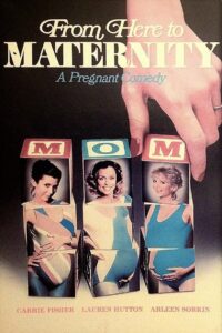 From Here to Maternity 1986 on netflix