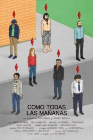 Como todas las mañanas 2013 on netflix