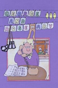 George and Rosemary 1987 on netflix