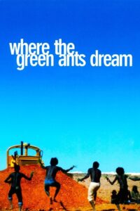 Where the Green Ants Dream 1984 on netflix