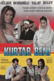 Kurtar Beni 1987 on netflix
