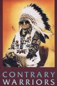 Contrary Warriors: A Film of the Crow Tribe 1985 on netflix