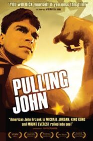 Pulling John 2009 on netflix