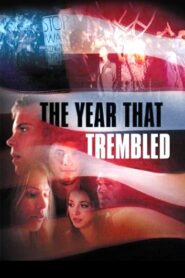 The Year That Trembled 2002 on netflix