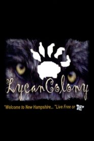 Lycan Colony 2006 on netflix