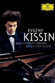 Evgeny Kissin Plays Schubert, Brahms, Bach, Liszt, and Gluck 1991 on netflix