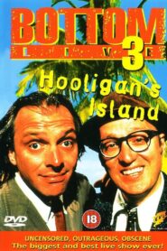 Bottom Live 3: Hooligan’s Island 1997 on netflix