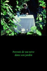 Portrait of My Mother in Her Garden 1981 on netflix