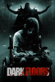 Dark Floors 2008 on netflix