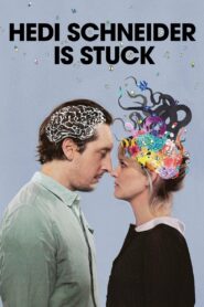 Hedi Schneider Is Stuck 2015 on netflix