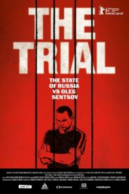 The Trial: The State of Russia vs Oleg Sentsov 2017 on netflix