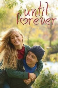 Until Forever 2016 on netflix