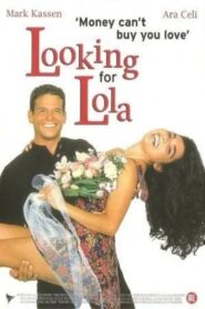 Looking For Lola 1997 on netflix