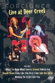 Foreigner – Live at Deer Creek 1993 on netflix