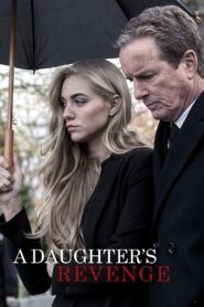A Daughter’s Revenge 2018 on netflix