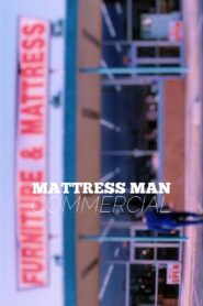 Mattress Man Commercial 2003 on netflix