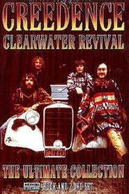 Creedence Clearwater Revival: The Ultimate Collection 2006 on netflix