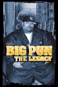 Big Pun: The Legacy 2009 on netflix