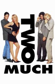 Two Much 1995 on netflix