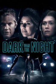 Dark Was the Night 2018 on netflix