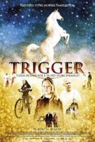 Trigger 2006 on netflix