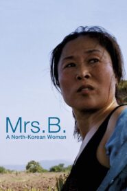 Mrs. B., a North Korean Woman 2017 on netflix