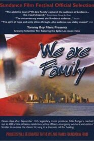 The Making and Meaning of ‘We Are Family’ 2002 on netflix