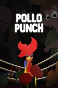 Pollo Punch 2024 on netflix