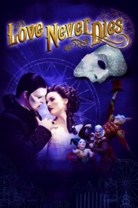 Love Never Dies 2012 on netflix