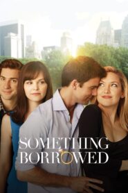 Something Borrowed 2011 on netflix