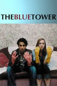 The Blue Tower 2008 on netflix
