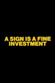 A Sign is a Fine Investment 1983 on netflix