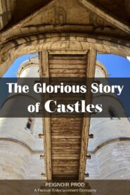 The Glorious Story of Castles 2018 on netflix