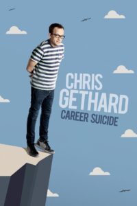 Chris Gethard: Career Suicide 2017 on netflix