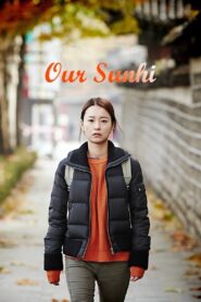 Our Sunhi 2013 on netflix