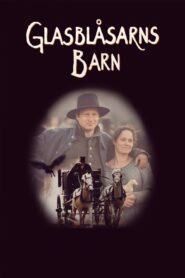 The Glass-Blower’s Children 1998 on netflix