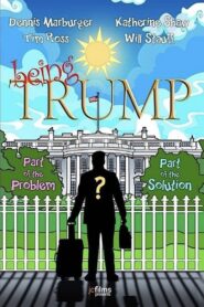 Being Trump 2020 on netflix