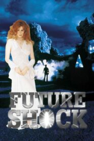 Future Shock 1994 on netflix