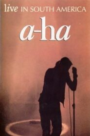 a-ha | Live in South America 1993 1993 on netflix
